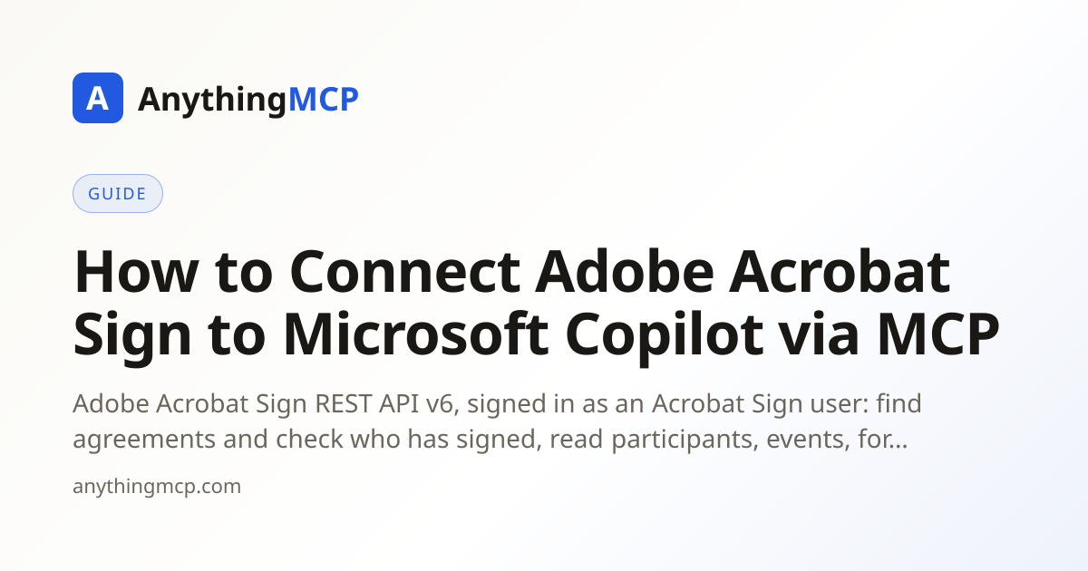 How to Connect Adobe Acrobat Sign to Microsoft Copilot via MCP ...