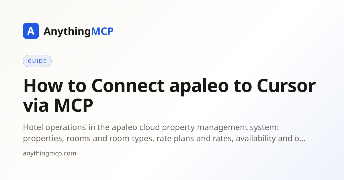 How to Connect apaleo to Cursor via MCP | AnythingMCP