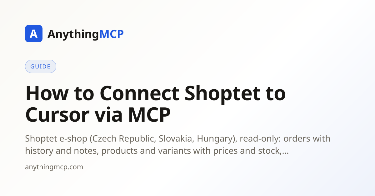 How to Connect Shoptet to Cursor via MCP | AnythingMCP