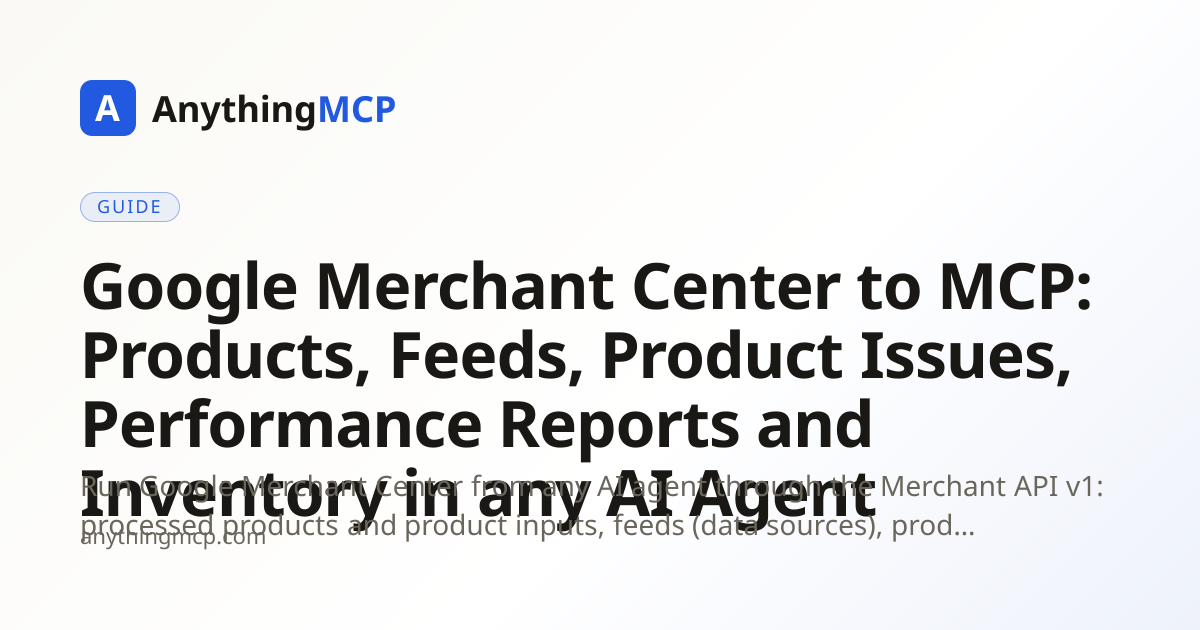 Google Merchant Center to MCP: Products, Feeds, Product Issues ...